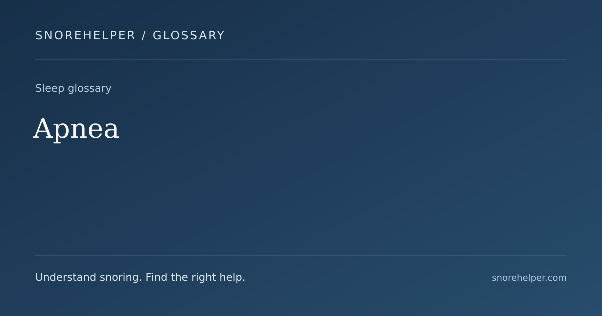 Glossary: Apnea