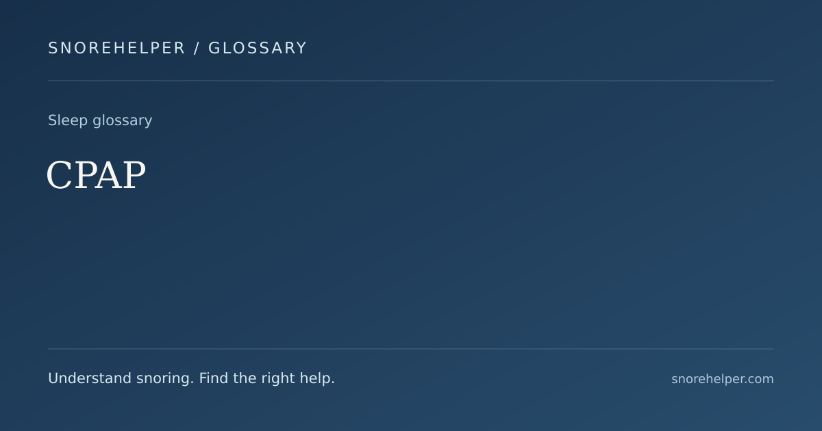 Glossary: CPAP
